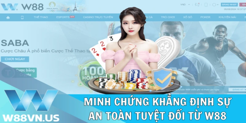 W88 Có An Toàn Không Với Các Dẫn Chứng Chi Tiết Nhất 2 Minh chứng khẳng định độ an toàn vượt trội của W88