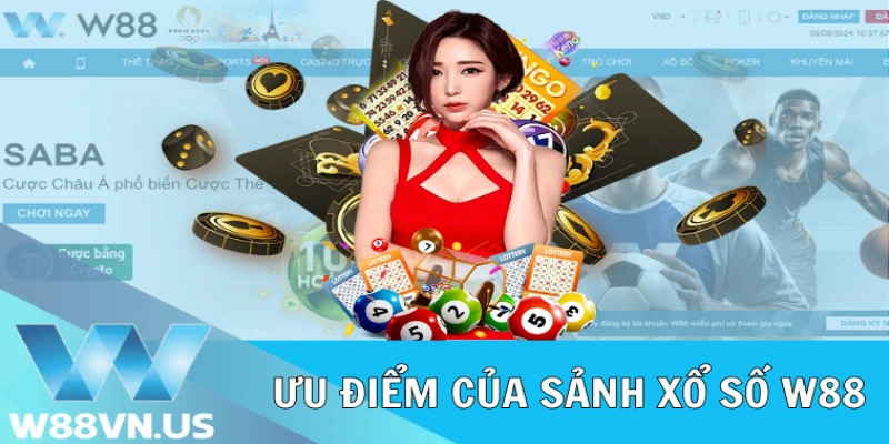 Xổ Số W88: Cơ Hội Trúng Thưởng Lớn, Giải Thưởng Hấp Dẫn 1 Ưu điểm của sảnh xổ số W88